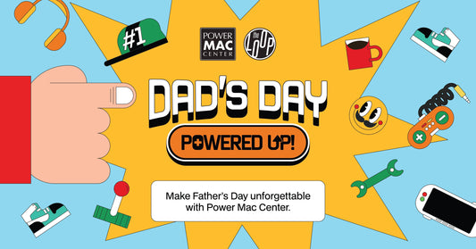 Power Mac Center powers up Father’s Day with cool surprises