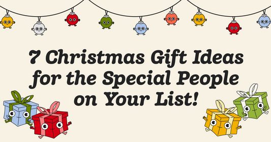 7 Christmas Gift Ideas for the Special People on Your List!